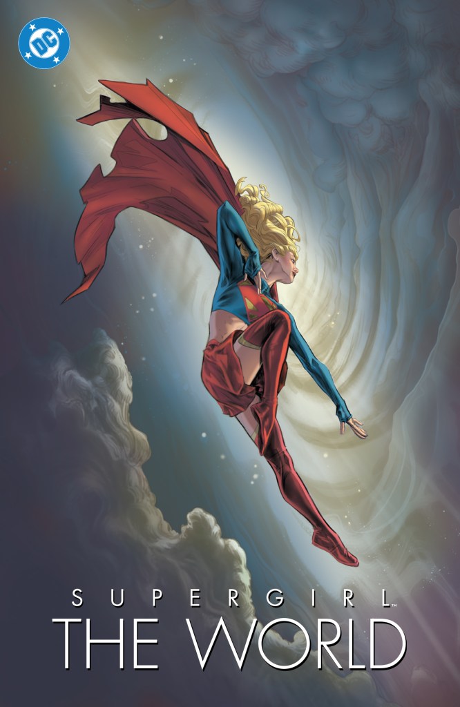 Supergirl: The World—Superman Day 2026 Special Edition