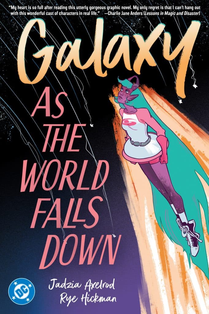 Galaxy: As the World Falls Down