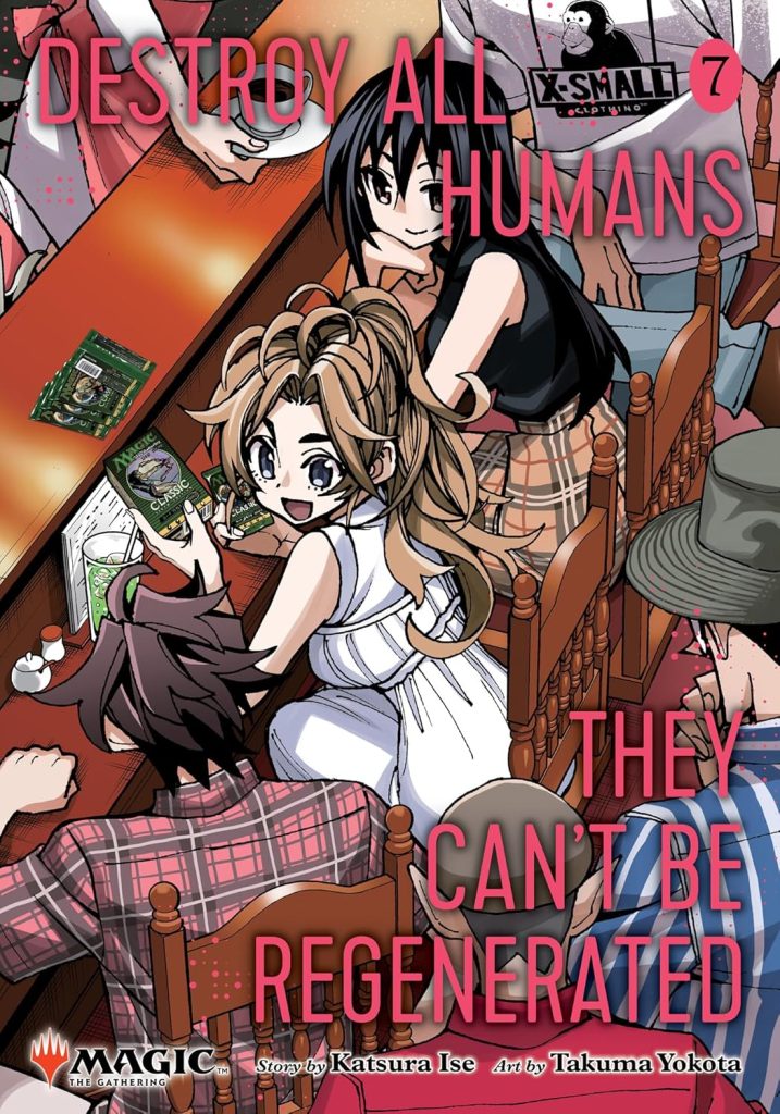 Destroy All Humans They Can't Be Regenerated A Magic The Gathering Manga Volume 7