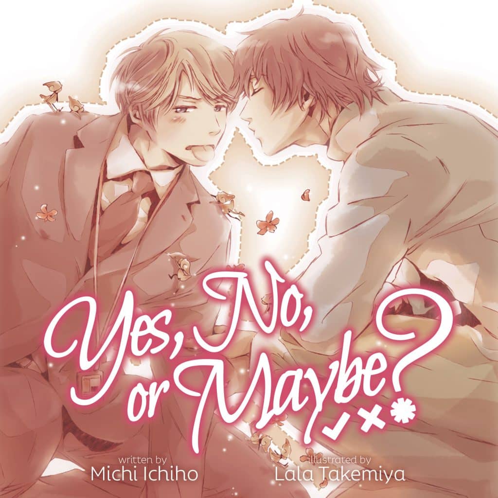 Yes, No, or Maybe? (Audiobook) Vol. 1