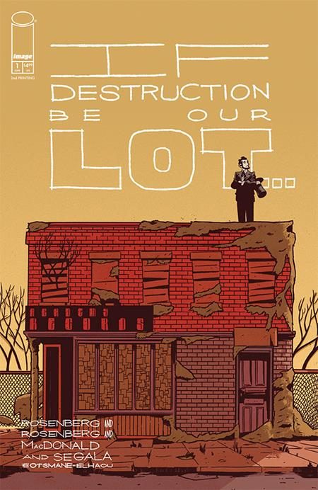 If Destruction Be Our Lot #1, second printing