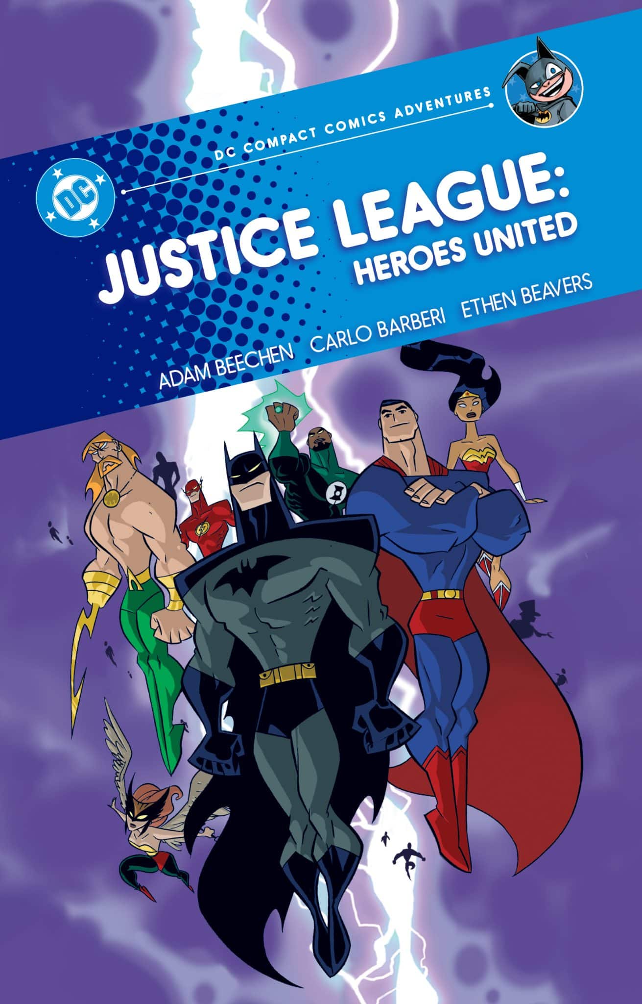 Justice League: Heroes United: DC Compact Comics Adventures
