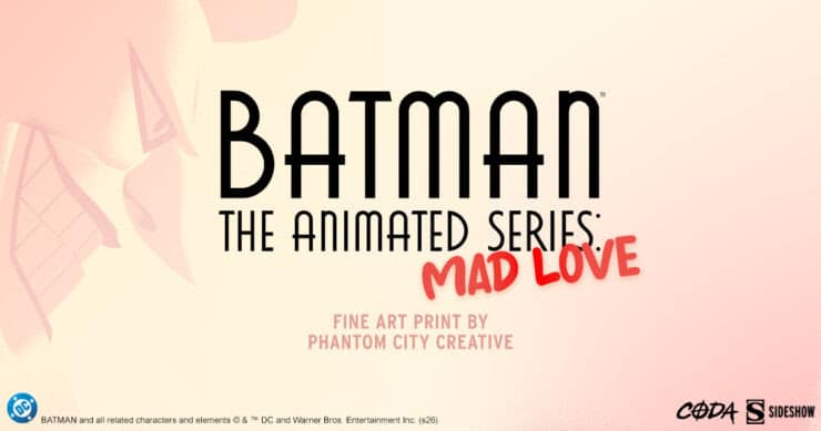 Batman the Animated Series: Mad Love Fine Art Print