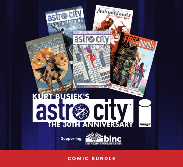Promotional image for Kurt Busiek's Astro City 30th anniversary comic bundle featuring various comic covers including Astro City, Autumnlands, and Free Agents, with a support mention for the Book Industry Charitable Foundation.