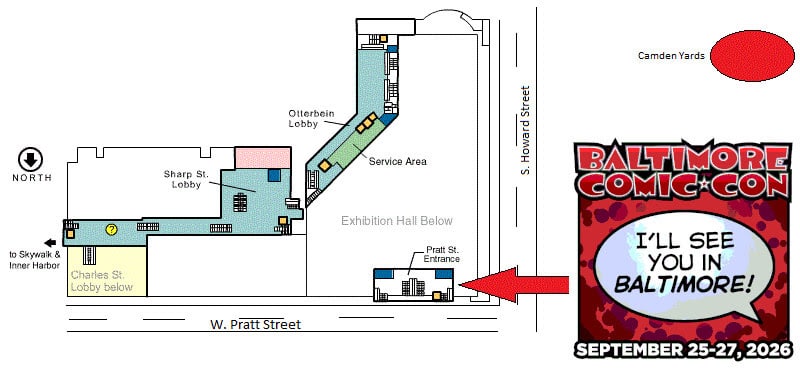 Map of the Baltimore Comic-Con venue showing entrances, lobbies, and the Exhibition Hall, with an announcement for the event dates, September 25-27, 2026.