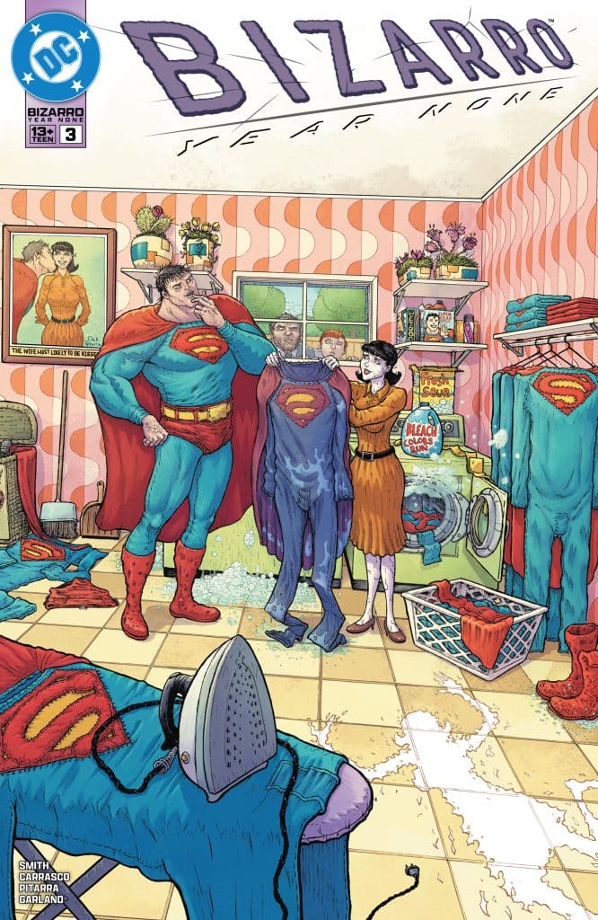A comic book cover featuring Bizarro and several characters in a cluttered laundry room. Bizarro, wearing a blue and red costume, appears confused while holding a suit with a Superman emblem. There are various clothes scattered around and a washing machine with bubbles. The background has patterned wallpaper and decorative items.
