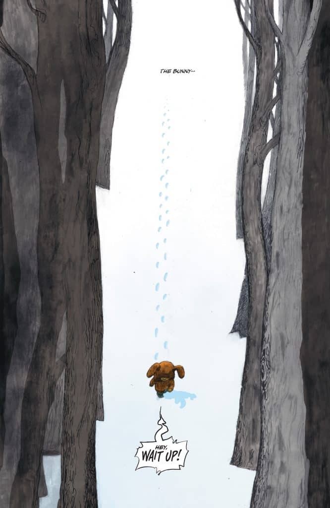 A cartoonish brown bunny leaving a trail of footprints in a snowy forest, with tall, dark trees on either side. Above the bunny, the text "THE BUNNY..." appears, and below, a speech bubble says "HEY, WAIT UP!"