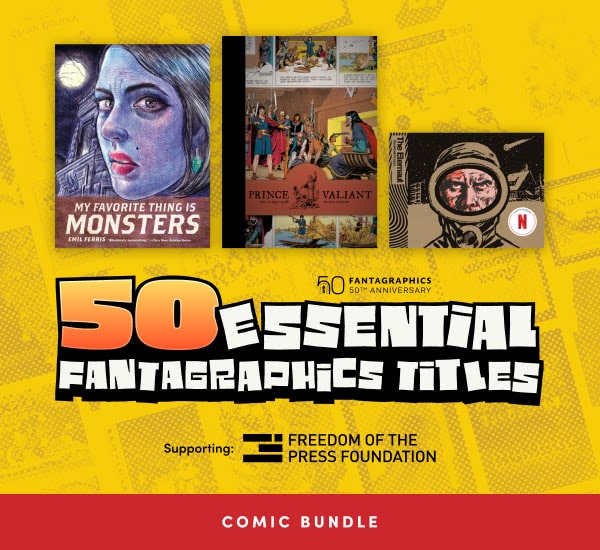 Graphic promotional image for '50 Essential Fantagraphics Titles,' featuring book covers including 'My Favorite Thing is Monsters,' 'Prince Valiant,' and a Netflix title, with a background supporting the Freedom of the Press Foundation.