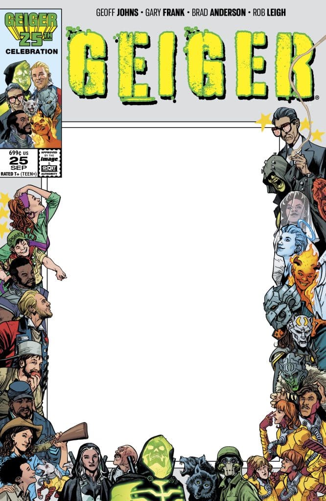 Comic book cover featuring various characters around a blank white space, with the title 'GEIGER' prominently displayed at the top. The cover includes the names of the creators and a celebration mention.