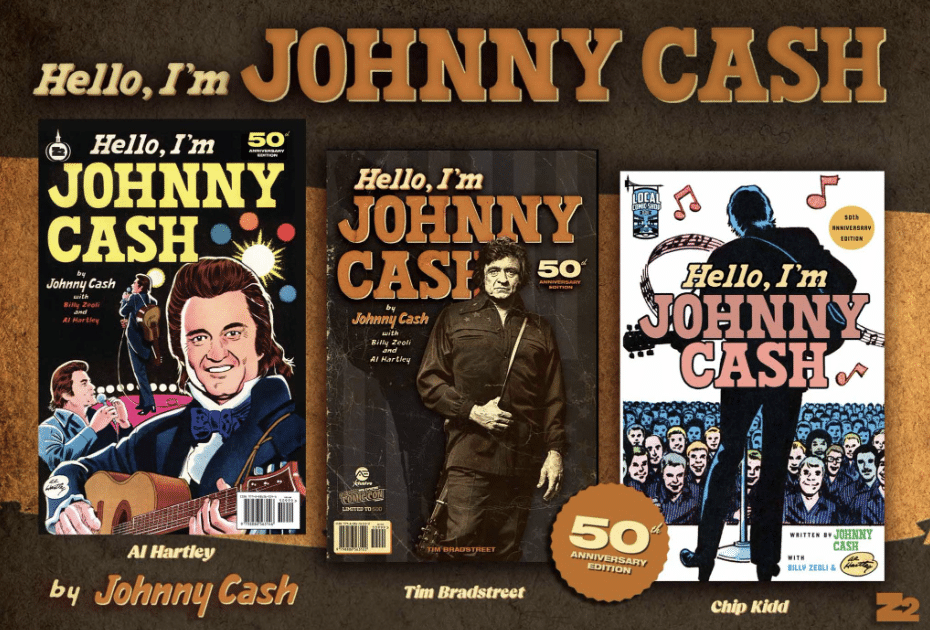 Three comic book covers featuring Johnny Cash. The left cover is illustrated and includes colorful elements, the middle cover features a more realistic depiction of Cash, and the right cover has a retro style with musical notes and an audience in the background. All covers share the title 'Hello, I'm Johnny Cash' and indicate a 50th anniversary edition.