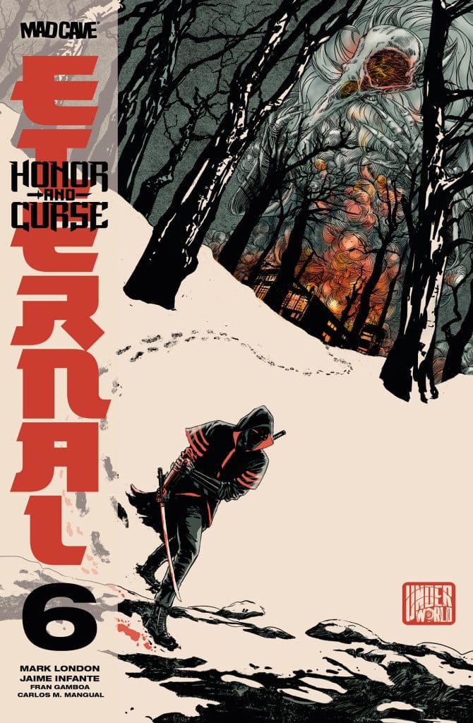 Cover art for 'Eternal: Honor and Curse' Issue 6, featuring a hooded figure with a sword walking through a barren landscape, with a menacing, ghostly figure in the background and smoke rising from a distant location.