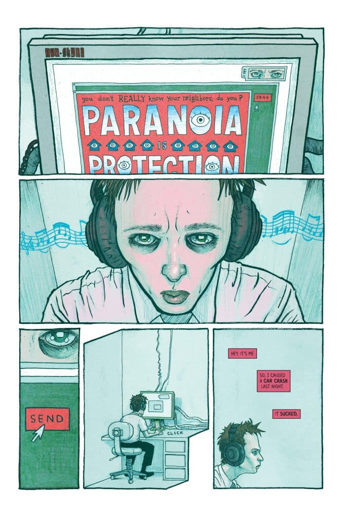 A comic strip showing a young man wearing headphones, staring intently at a computer screen displaying a message about paranoia. Various panels depict his expression, the computer setup, and a chat message conveying an apology for causing a car crash.