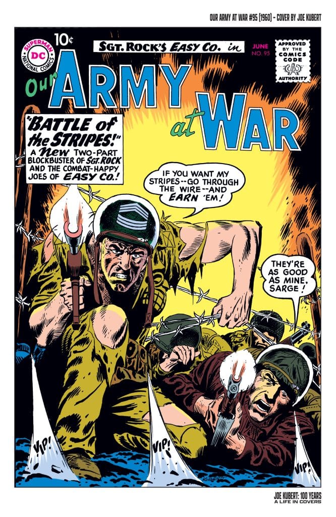 Cover art of 'Our Army at War' #95 featuring Sgt. Rock and his Easy Company, showcasing an intense battle scene with soldiers, barbed wire, and action dialogue.