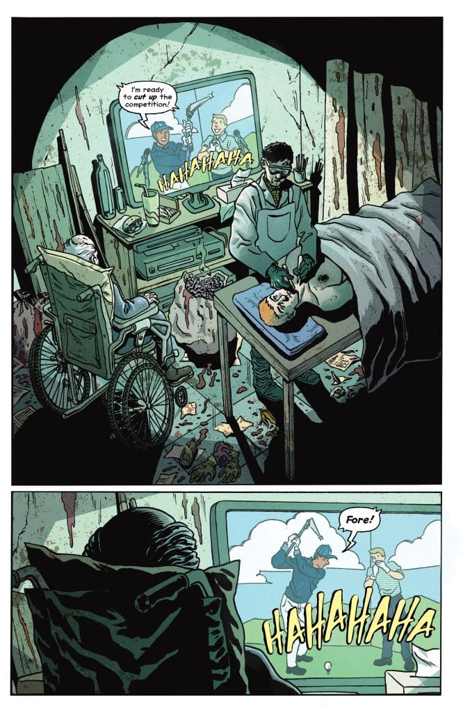 A dark, cluttered room with a doctor working on a patient lying on a table while an elderly person in a wheelchair watches a TV showing two men laughing. In the second panel, a figure reclines with a view of the TV, hearing laughter from a golf game.