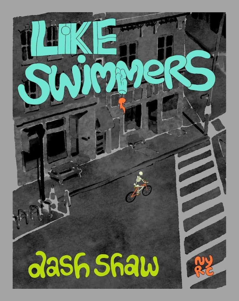 Cover art for 'Like Swimmers' by Dash Shaw, featuring a skeleton riding a bicycle on a street with buildings in the background.