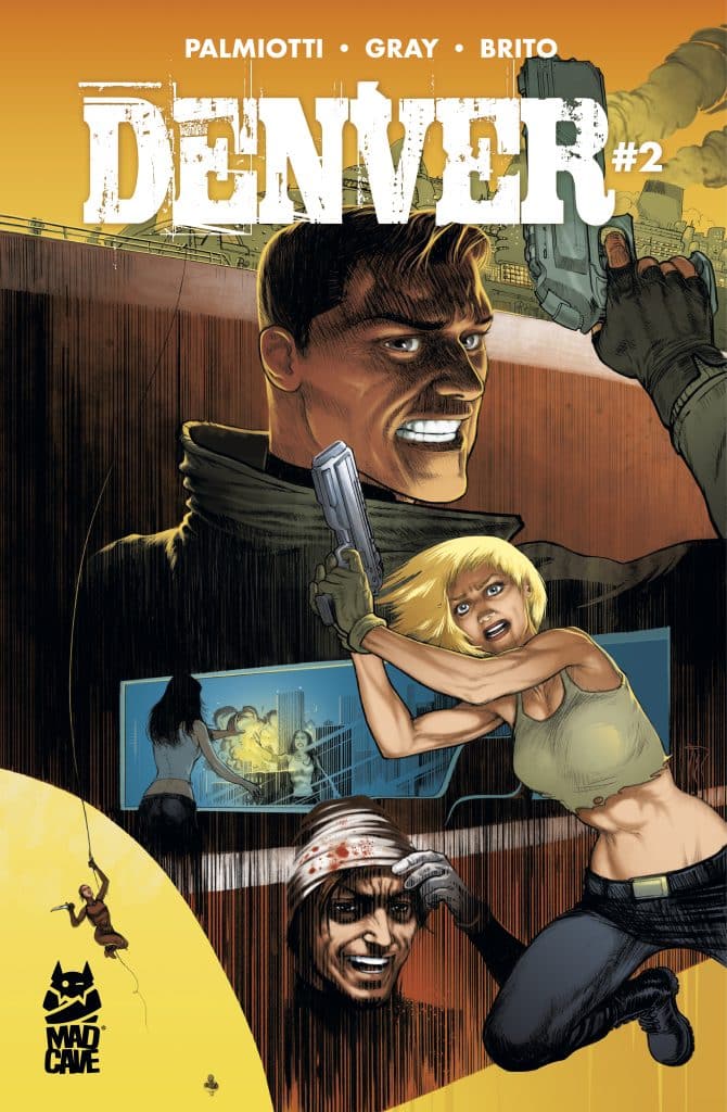 Cover art for 'Denver' #2 featuring a muscular man with a gun, a blonde woman in action, and a background scene of a city under distress, stylized with vibrant colors.