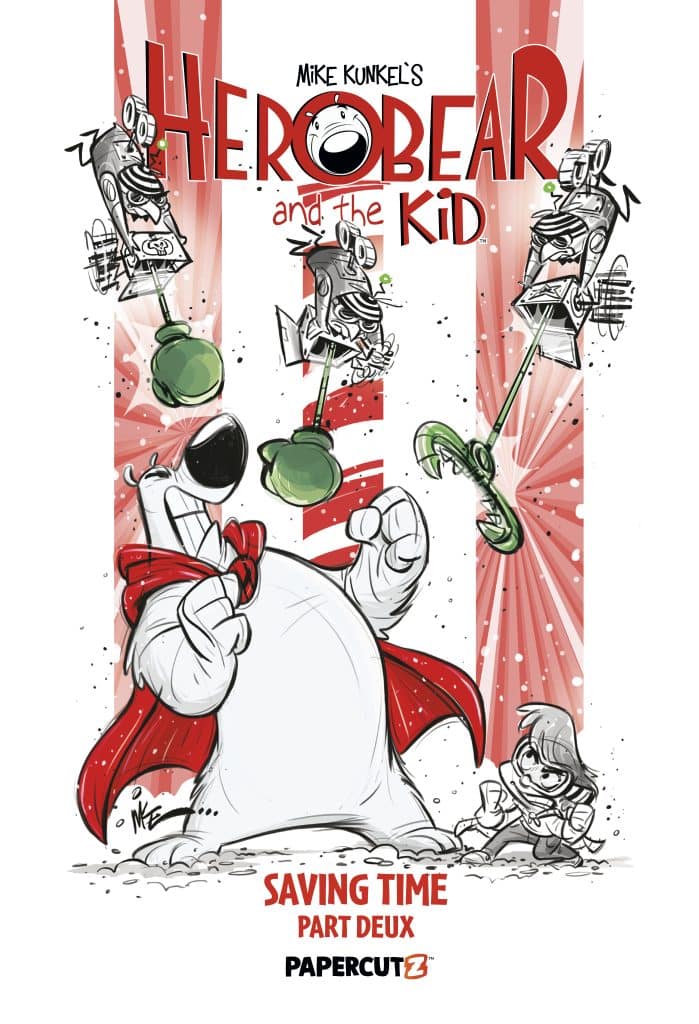 Cover art for 'Herobear and the Kid: Saving Time Part Deux' by Mike Kunkel, featuring a large white bear in a red cape and a young boy, with colorful cartoon robots in action.