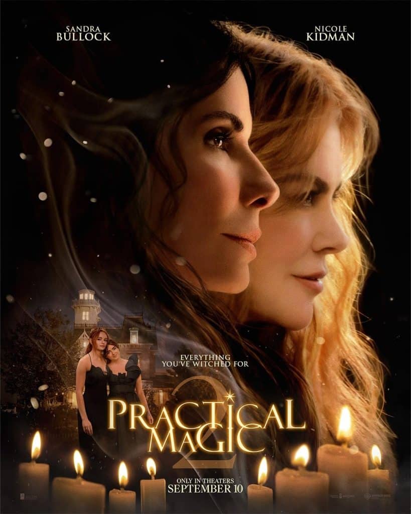 Promotional poster for the movie 'Practical Magic 2' featuring two women, one with dark hair and one with blonde hair, set against a dark background with candles and a house in the background. The text includes the actors' names and 'Everything you've wished for'.