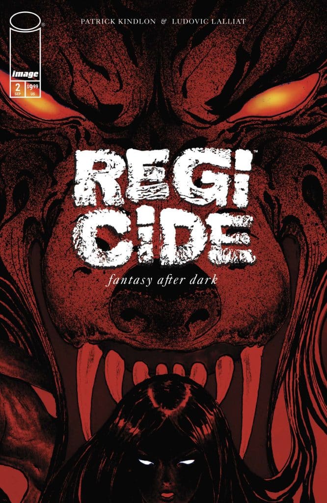 Cover art for 'Regicide' issue 2 featuring dark fantasy themes, a mysterious female figure with glowing eyes, and a menacing monster face in the background.
