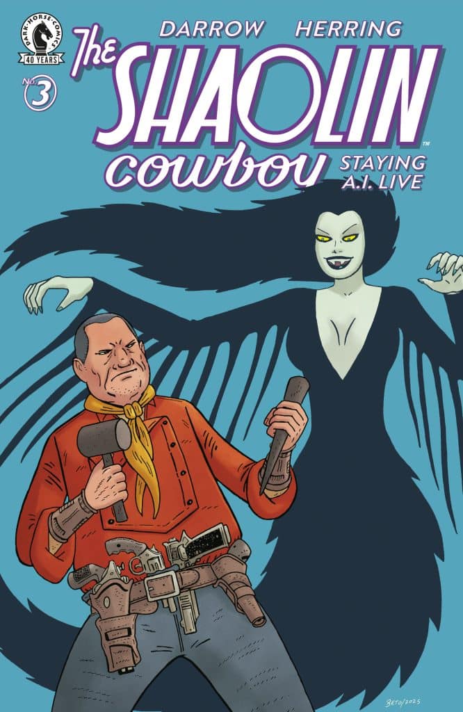 Comic book cover for 'The Shaolin Cowboy: Staying A.I. Live' featuring a cowboy with a hammer and guns, standing confidently with a mysterious woman in the background with wings.