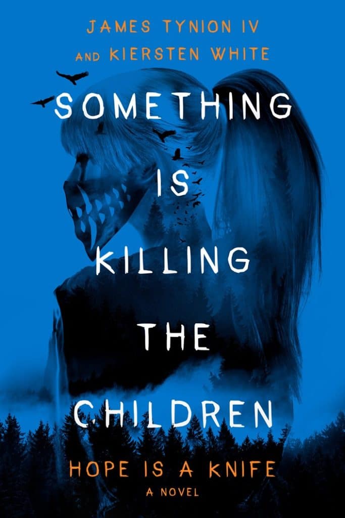 Book cover for 'Something is Killing the Children' by James Tynion IV and Kiersten White, featuring a blue background with silhouettes and trees, and the title prominently displayed.