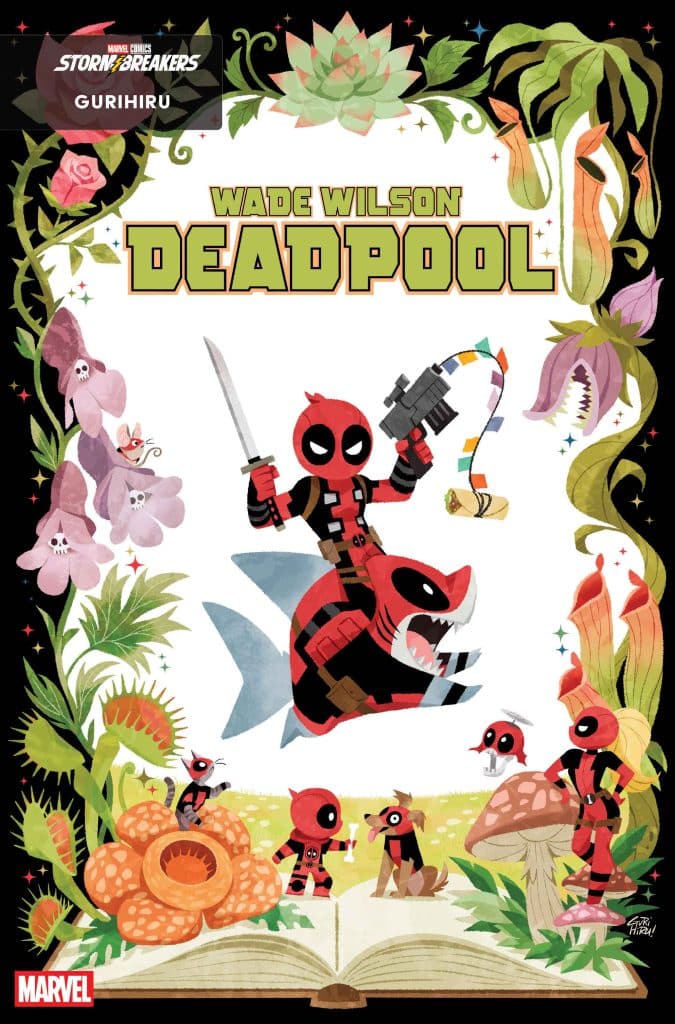 A colorful comic book cover featuring Deadpool characters in a whimsical, cartoonish style surrounded by various plants and flowers. Deadpool is shown riding a large, fish-like creature, while multiple smaller Deadpool figures interact playfully around an open book.