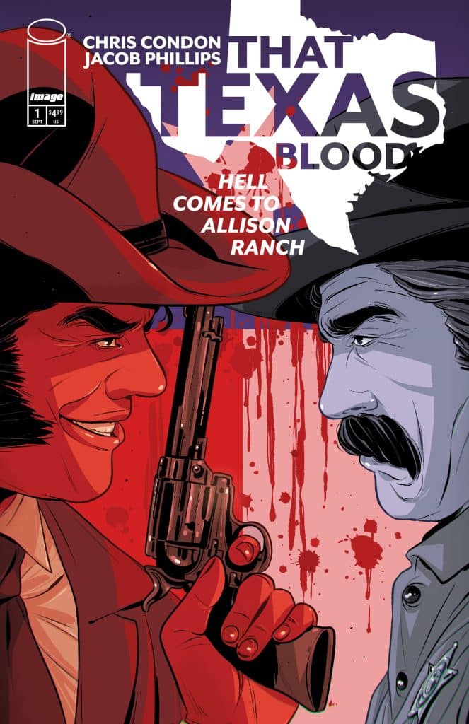 Comic book cover of 'That Texas Blood' featuring two men facing each other, one holding a gun, with a Texas outline in the background. Blood splatters convey a sense of tension.