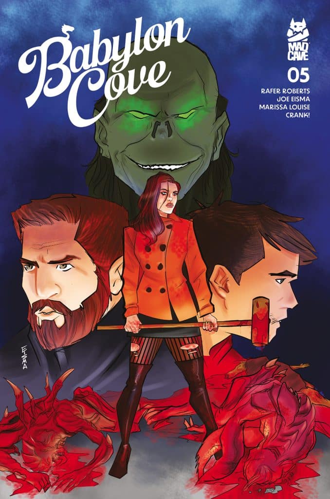 Cover of 'Babylon Cove' comic issue 05 featuring a female character holding a weapon, flanked by two male characters, with a large green monster in the background and red, monstrous body parts in the foreground.