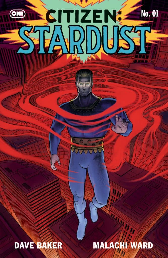 Comic book cover for 'Citizen: Stardust' featuring a superhero in blue attire, floating against a vibrant background of swirling energy and city buildings.