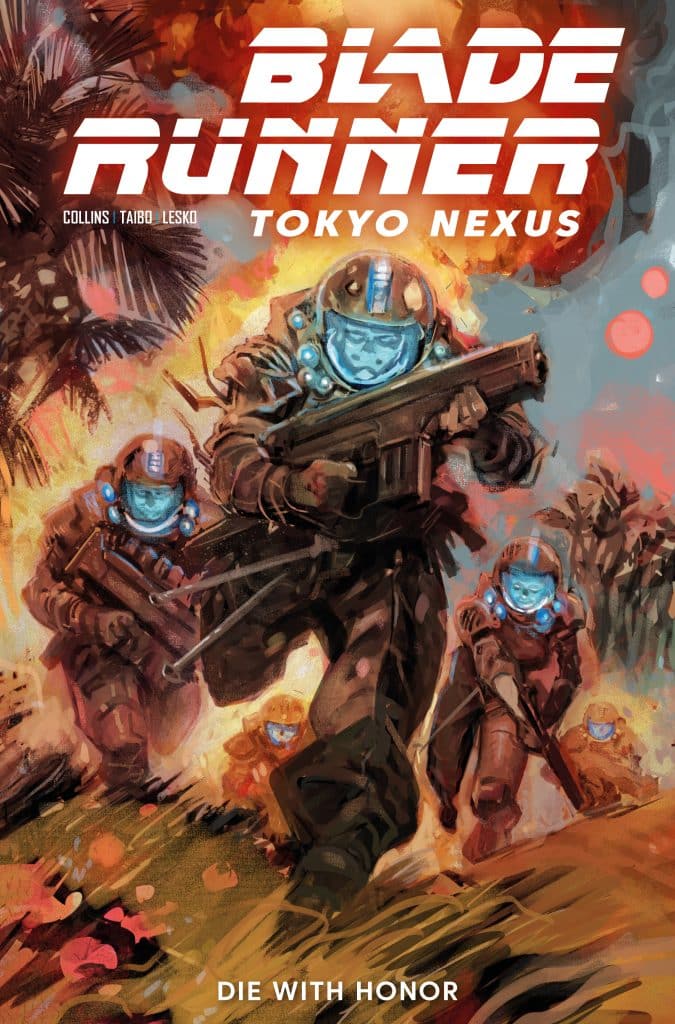 Cover art for 'Blade Runner: Tokyo Nexus' featuring armored figures in a futuristic landscape, armed and in action, with vibrant colors and dynamic movement.