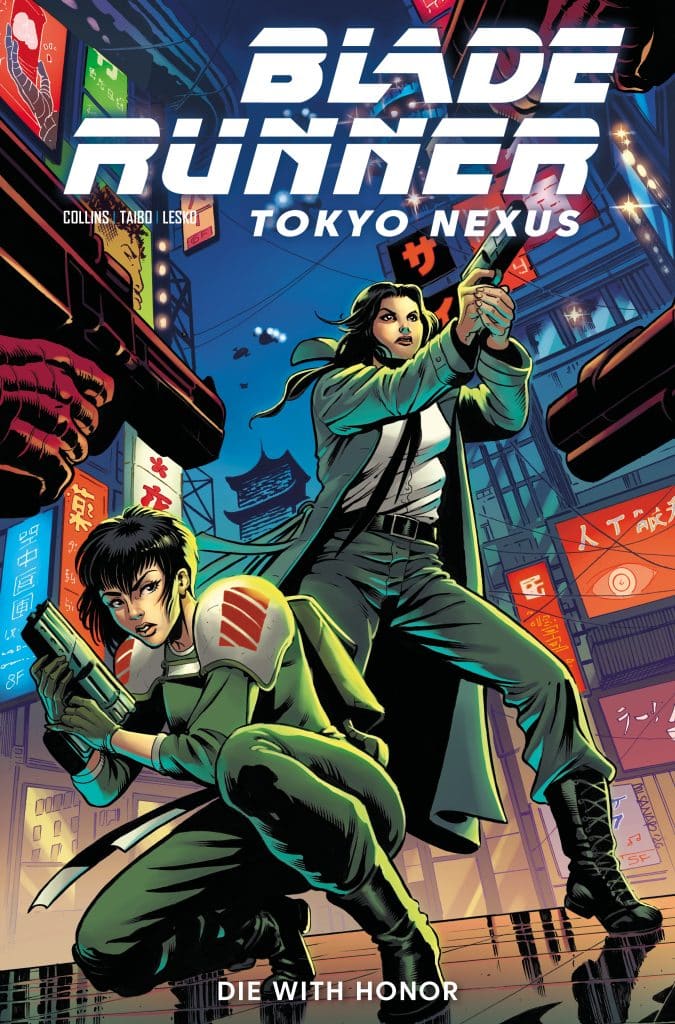 Comic cover for 'Blade Runner: Tokyo Nexus' featuring two characters in a dynamic pose with futuristic city backdrop, holding guns and dressed in tactical attire.