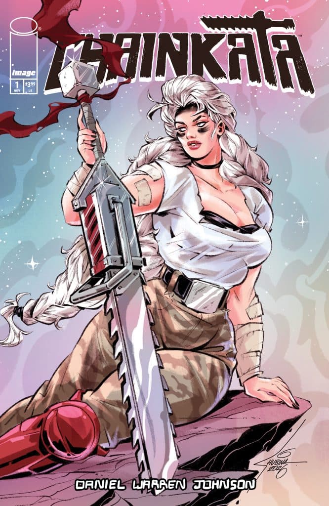 Comic book cover featuring a strong female character with long white hair, wearing a partially open shirt and bandages. She poses with a large sword that has a chainsaw blade, set against a colorful, dreamy background.