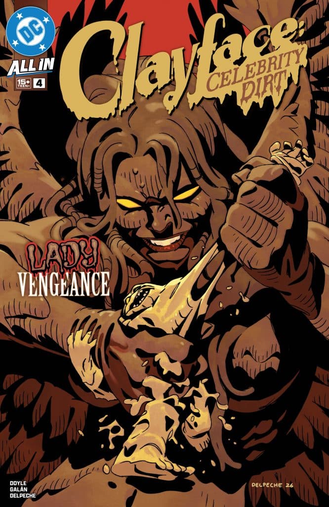 Comic book cover featuring a character with long hair and a fierce expression, holding a weapon, surrounded by dark backgrounds and highlighted text reading 'Clayface Celebrity Party' and 'Lady Vengeance.'