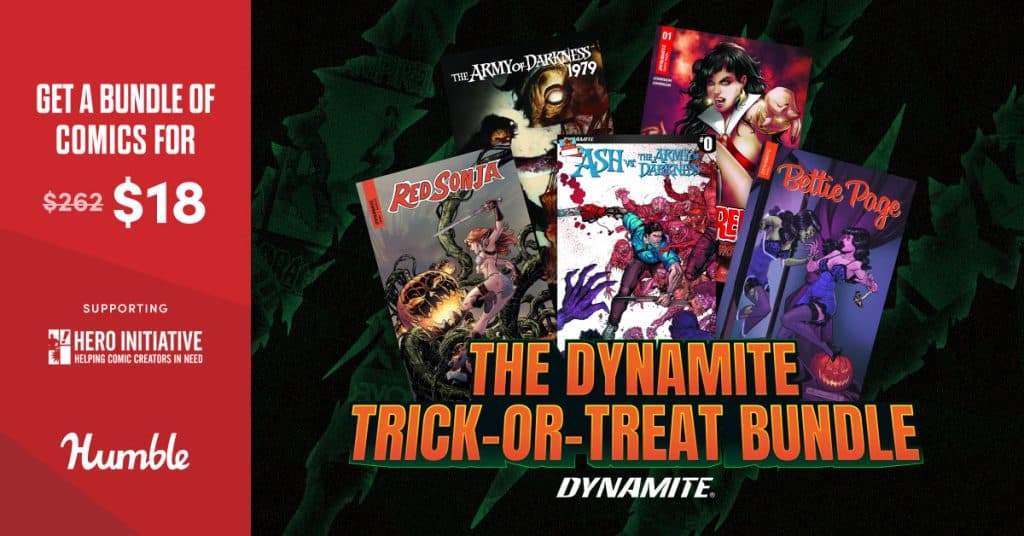 Promotional image for 'The Dynamite Trick-or-Treat Bundle' comic collection, featuring comic covers and details on a discounted price of $18, originally valued at $262. Supports the Hero Initiative.
