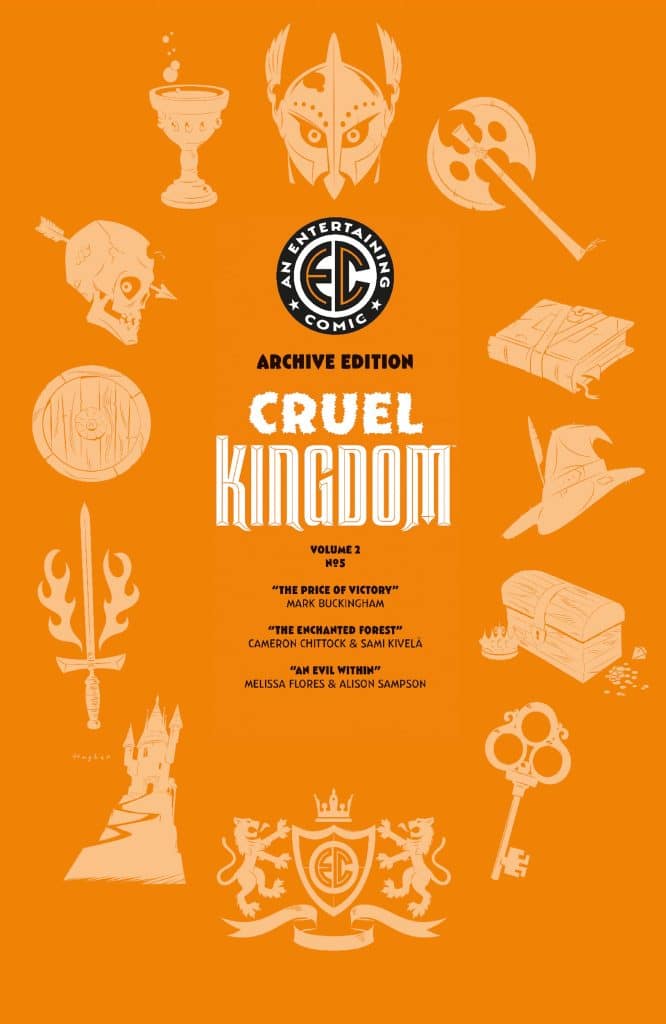 Cover of the archive edition comic 'Cruel Kingdom, Volume 2', featuring various illustrations of fantasy elements like goblets, weapons, and creatures, with titles of stories and credits at the center.