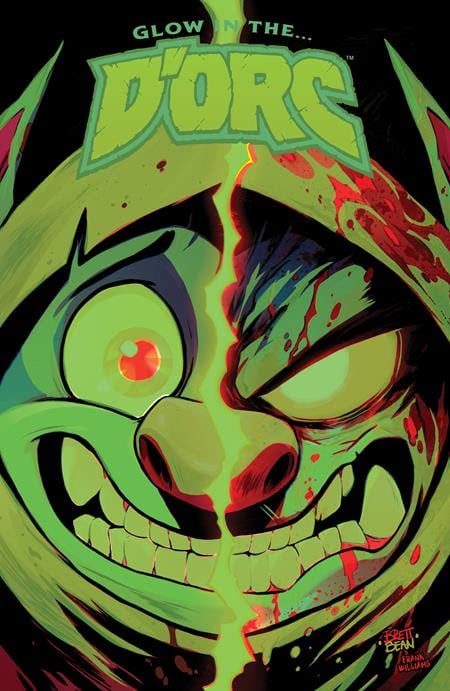 Comic cover featuring a split face of a whimsical creature on one side and a monstrous version with blood on the other, with the title 'Glow in the... D'ORC' prominently displayed.