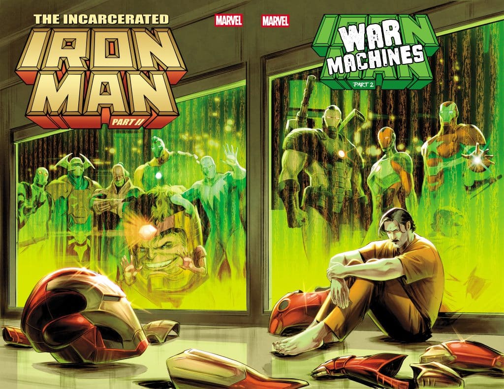 Comic book cover featuring Iron Man with the title 'The Incarcerated Iron Man Part II' and 'War Machines Part 2', depicting Iron Man's helmet and a somber figure sitting on the floor surrounded by shattered armor, with other characters visible behind a glass wall.