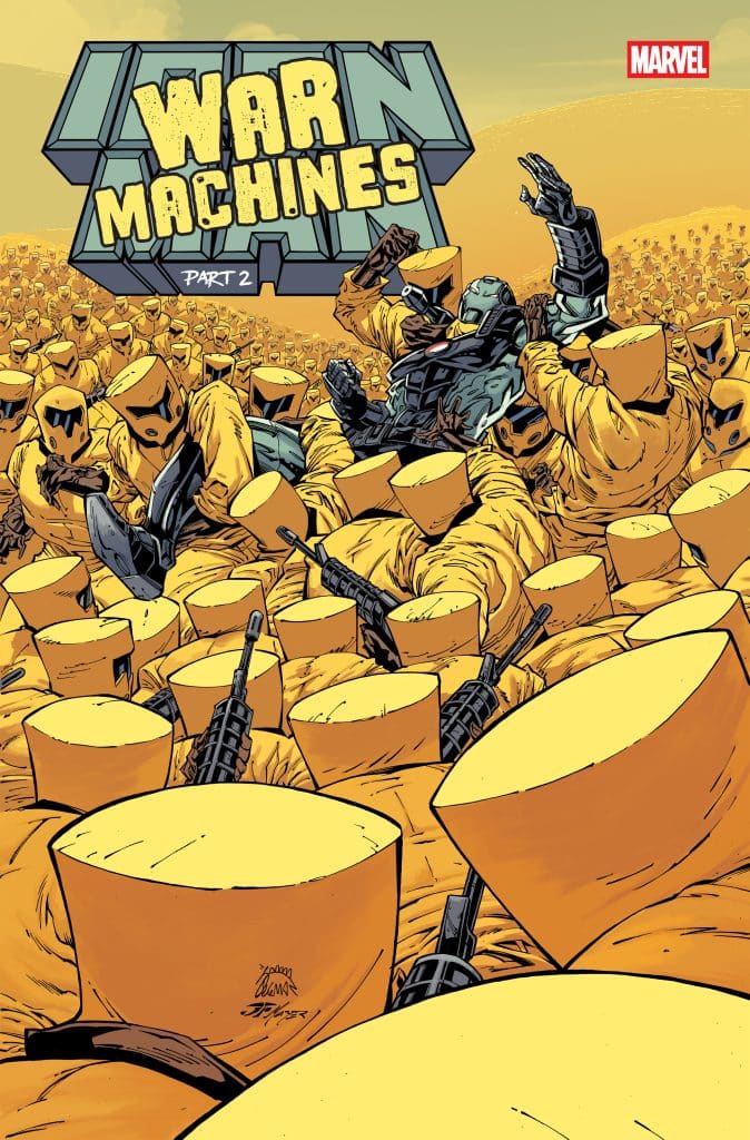Comic book cover featuring a large group of yellow armored soldiers and a central armored character amidst them, with a title that reads 'War Machines Part 2' at the top.