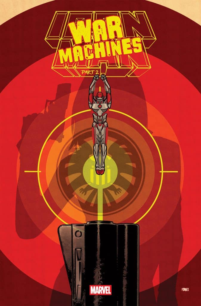 Comic book cover for 'Iron Man: War Machines Part 2' featuring a robotic character in front of a target symbol, with bold yellow and red graphics.