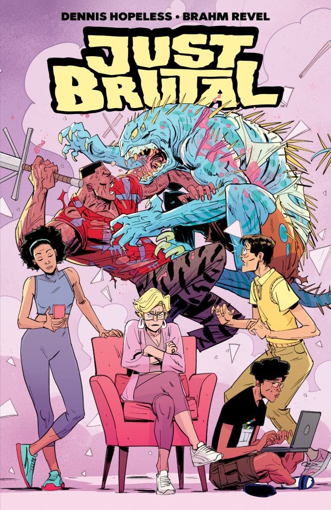 A comic book cover titled 'Just Brutal' featuring a diverse group of characters in a chaotic scene. A monstrous creature looms behind them, while various characters display emotions ranging from frustration to excitement.