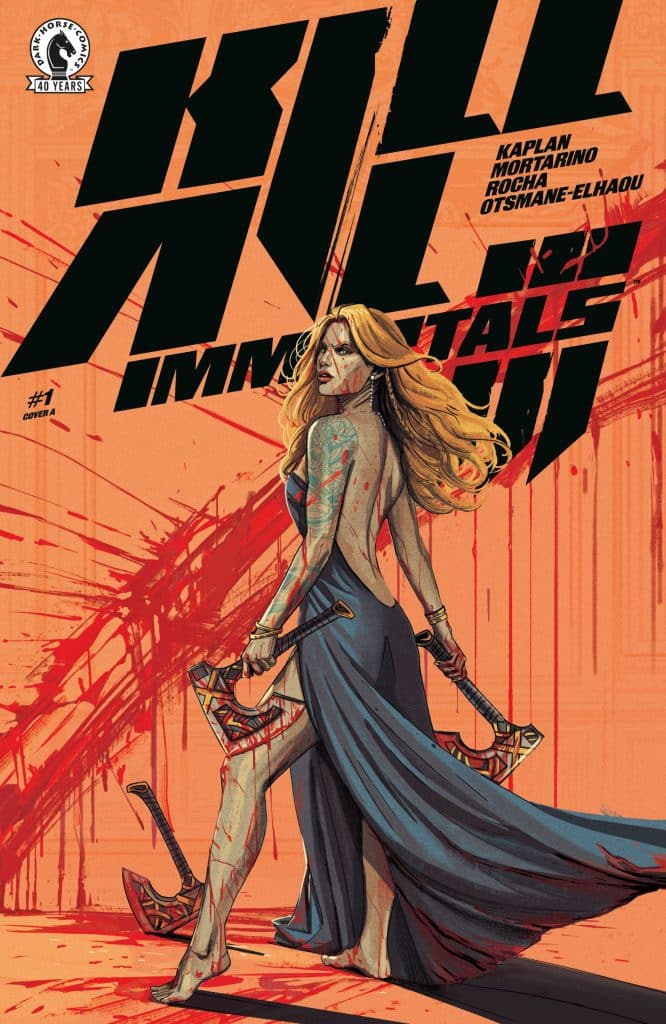 Cover art for 'Kill Immortal' #1 featuring a fierce woman with long hair holding two ornate weapons, standing confidently against a backdrop of red splatter.