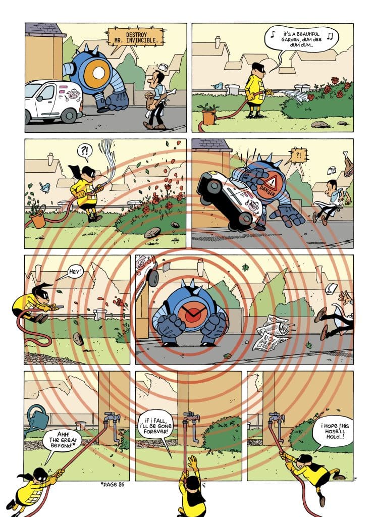 A comic strip featuring a character in a yellow outfit watering a garden while a large blue robot looms in the background, labeled 'Destroy Mr. Invincible.' Various panels depict the character's humorous reactions and the chaos caused by the robot.