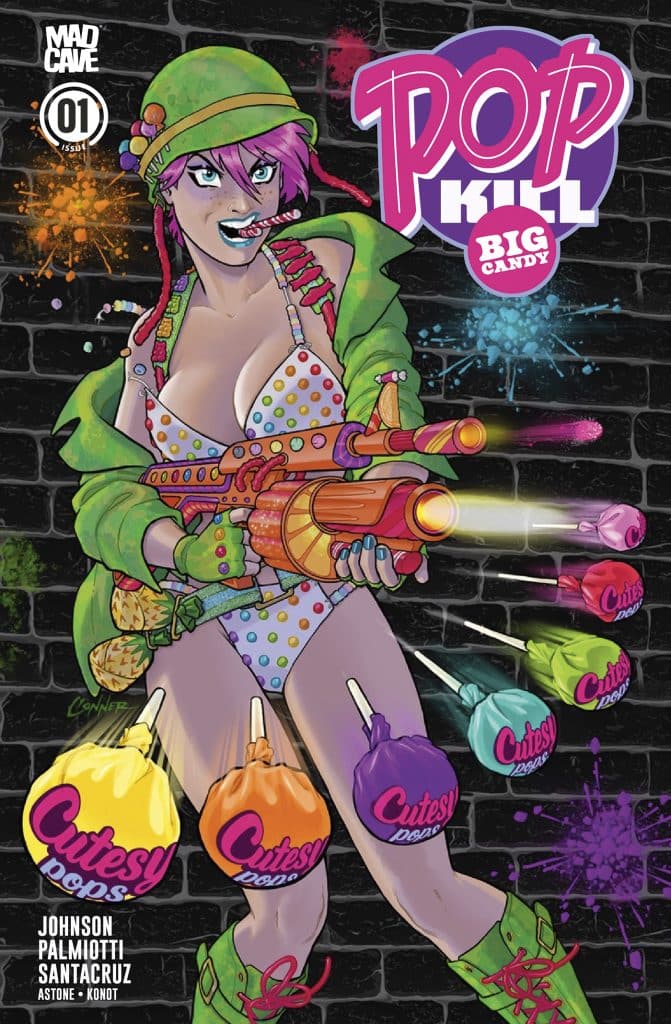 A colorful comic book cover featuring a confident character with pink hair and a bright outfit, holding a playful weapon that shoots candy. Surrounding her are various lollipops, and the title 'Pop Kill' is prominently displayed at the top.