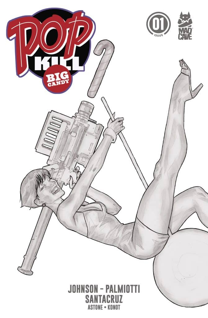 Comic book cover for 'Pop Kill Big Candy' Issue 01 featuring a woman in a swimsuit holding a large gun while lying on a circular object, with a candy cane in the background.