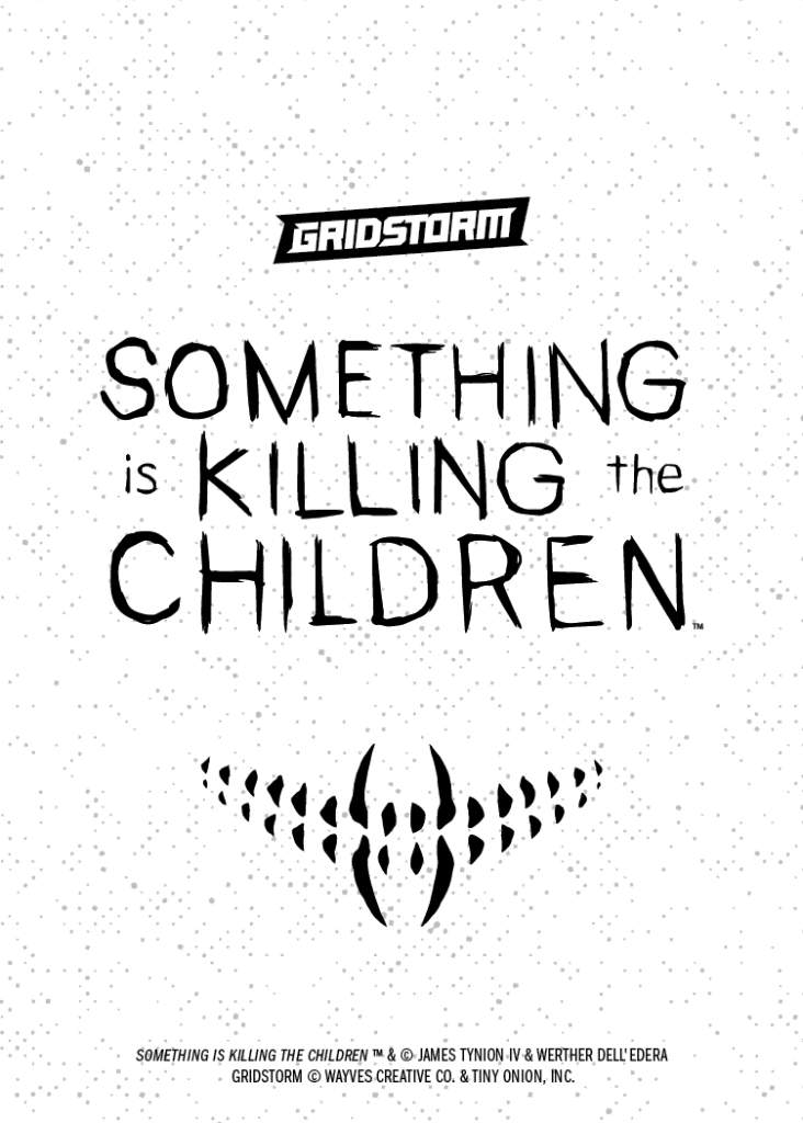 Cover art for 'Something is Killing the Children' featuring the title prominently displayed in bold text against a speckled background.