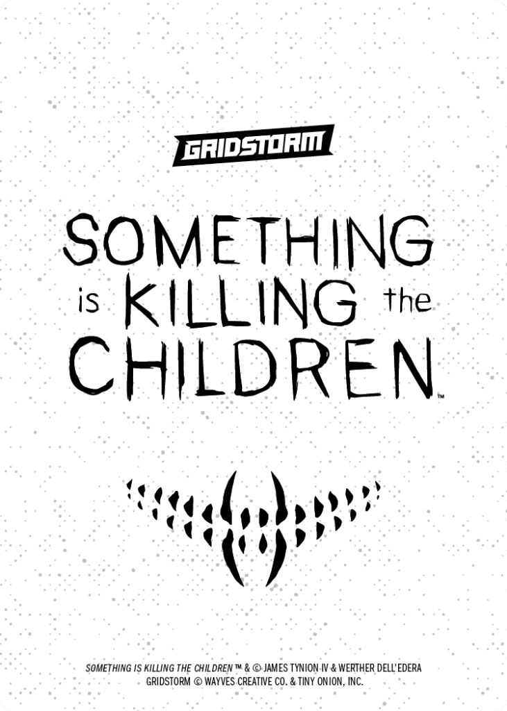 Title card for the comic series 'Something is Killing the Children' featuring a bold, stylized title against a speckled white background, with a graphic element resembling a creature's spine.