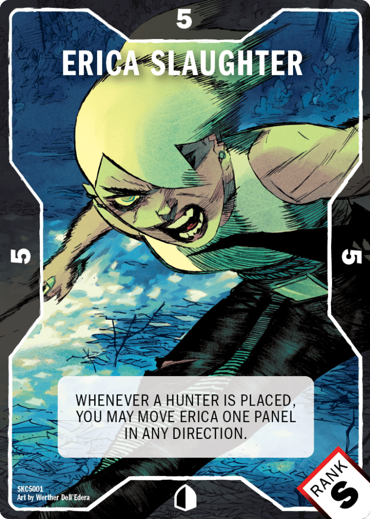 An illustrated card featuring a character named Erica Slaughter, depicted with a fierce expression and short hair, surrounded by a dynamic background. The card includes game mechanics text stating movement abilities related to a game context.