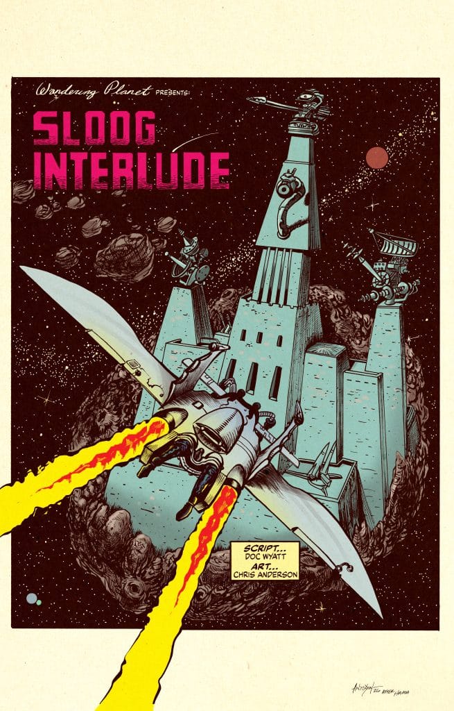 A colorful comic book cover titled 'SLOOG INTERLUDE' featuring a spacecraft flying towards a futuristic structure in space. The background includes stars, planets, and asteroids, with vibrant colors and bold typography.