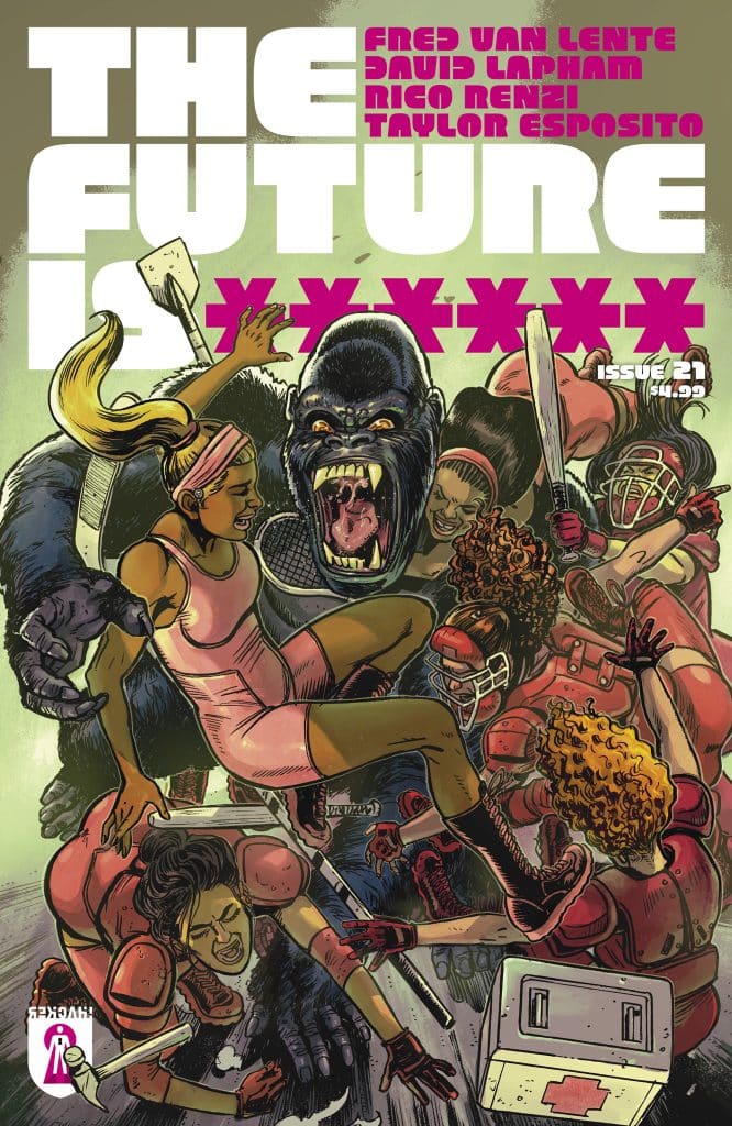 Comic book cover featuring a chaotic scene with female characters in athletic gear battling a large, menacing gorilla. The text 'THE FUTURE IS *****' is prominently displayed, along with the names of the creators at the top.