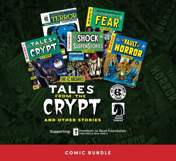 A promotional graphic for a comic bundle featuring 'Tales from the Crypt' and other horror comics. The image includes several comic book covers like 'Terror Illustrated', 'The Haunt of Fear', 'Shock SuspenStories', and 'The Vault of Horror'. It supports the Freedom to Read Foundation and is presented by Dark Horse Comics.